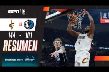 PALIZA DE LOS CAVS ANTE UNOS GOLPEADOS MAVERICKS EN CASA | Cleveland 144-101 Dallas | RESUMEN