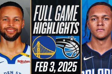 WARRIORS vs MAGIC FULL GAME HIGHLIGHTS FEBRUARY 3, 2025 NBA FULL GAME HIGHLIGHTS TODAY 2K25