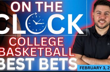 College Basketball Predictions Today | CBB Picks and Best Bets | On the Clock for 2/3/25