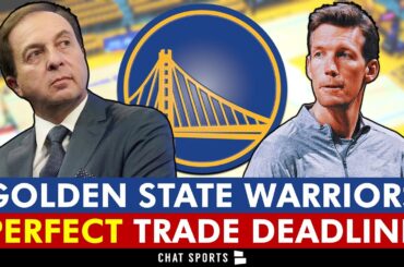 Golden State Warriors PERFECT 2025 NBA Trade Deadline