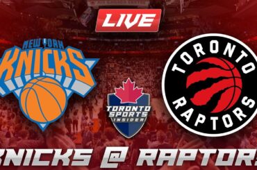 New York Knicks vs Toronto Raptors LIVE Stream Game Audio | NBA LIVE Stream Gamecast & Chat