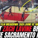 What Zach LaVine Brings to Sacramento | Kings Film Breakdown
