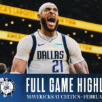 Dallas Mavericks Highlights vs. Boston Celtics | February 6, 2025