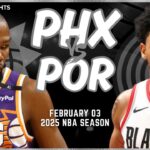 Phoenix Suns vs Portland Trail Blazers Full Game Highlights | Feb 3 | 2025 NBA Season