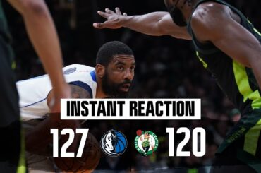 INSTANT REACTION | Celtics' late comeback falls short as they lose to the Mavs 127-120