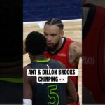 Anthony Edwards & Dillon Brooks get into it 🍿
