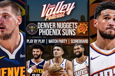 Denver Nuggets vs Phoenix Suns | LIVE Reaction | Scoreboard | Play By Play | Postgame Show