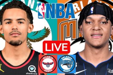 LIVE: ATLANTA HAWKS vs ORLANDO MAGIC | NBA | PLAY BY PLAY | SCOREBOARD