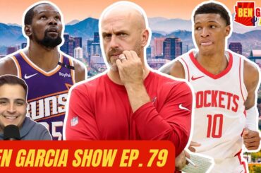 The Phoenix Suns Future Is Brighter Than You Think | Ben Garcia Show EP. 79