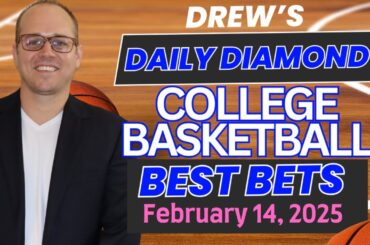 Friday College Basketball Predictions Today | CBB Picks Today | Drew's Daily Diamond For 2/14/25