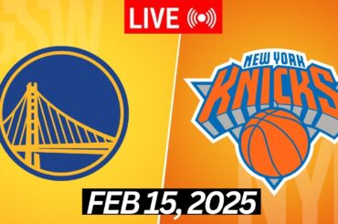 NBA LIVE! Golden State Warriors vs New York Knicks I February 15, 2025 Warriors vs Knicks I 2K Live
