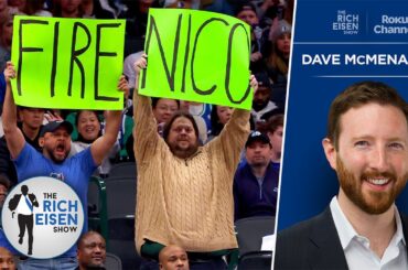 Dave McMenamin: Things Could Get Uglier for Mavs & Fans in Luka Trade Fallout | The Rich Eisen Show