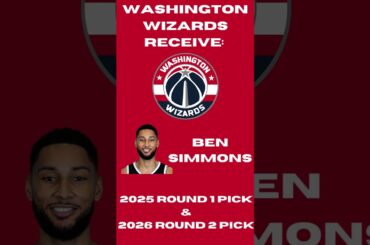 TRADING Ben Simmons To The Washington Wizards! #nba #basketball #viral