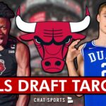 Chicago Bulls Draft Targets For The 2025 NBA Draft Ft. Cooper Flagg & Ace Bailey