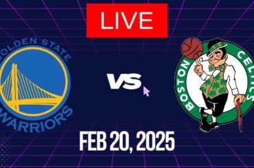 NBA LIVE!  Boston Celtics vs Golden State Warriors I NBA 2K25 February 20, 2025 GSW vs BOS 2K