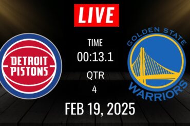 NBA LIVE! Golden State Warriors vs Detroit Pistons I February 19, 2025 Warriors vs Pistons 2K Live