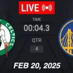 NBA LIVE! Golden State Warriors vs Boston Celtics | February 20, 2025 | 2025 NBA Season Live