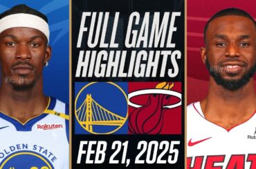 WARRIORS vs HEAT FULL GAME HIGHLIGHTS FEBRUARY 21, 2025 NBA FULL GAME HIGHLIGHTS TODAY 2K25