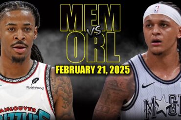 Memphis Grizzlies vs Orlando Magic Full Game Highlights - February 21, 2025 | NBA Regular Season
