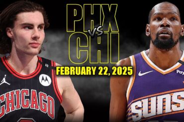 Phoenix Suns vs Chicago Bulls Full Game Highlights - February 22, 2025 | 2025 NBA Regular Season