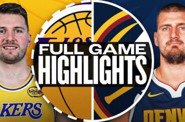 LAKERS at NUGGETS | FULL GAME HIGHLIGHTS | February 22, 2025