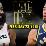Los Angeles Clippers vs Indiana Pacers Full Game Highlights - February 23, 2025 | NBA Regular Season