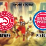 🔴LIVE: 🏀 Atlanta Hawks vs Detroit Pistons Live Scores | NBA Live Updates