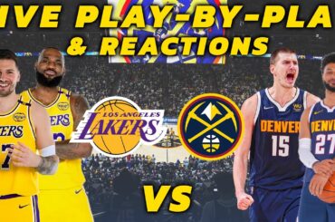 Los Angeles Lakers vs Denver Nuggets | Live Play-By-Play & Reactions