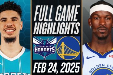 HORNETS vs WARRIORS FULL GAME HIGHLIGHTS FEBRUARY 24, 2025 NBA FULL GAME HIGHLIGHTS TODAY 2K25