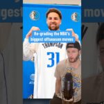 Re-grading the NBA’s BIGGEST Offseason Moves 📝