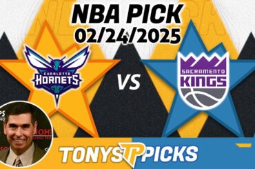 Charlotte Hornets vs. Sacramento Kings Pick 2/24/25 NBA Pick Prediction