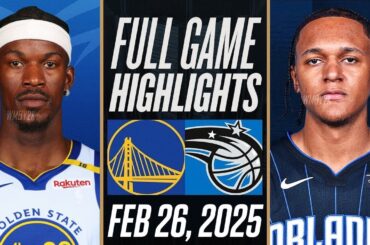 WARRIORS vs MAGIC FULL GAME HIGHLIGHTS FEBRUARY 26, 2025 NBA FULL GAME HIGHLIGHTS TODAY 2K25