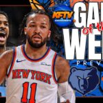 New York Knicks vs Memphis Grizzlies Game Of The Week Preview w/ Chris Vernon