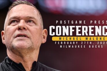 Coach Malone Full Postgame Press Conference vs. Bucks 🎙 | 2/27/25