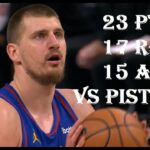 Nikola Jokic 23 Pts 17 Reb 15 Ast Denver Nuggets vs Detroit Pistons HIGHLIGHTS