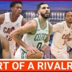 Can the Cleveland Cavaliers vs. Boston Celtics become the NBA's next great rivalry?