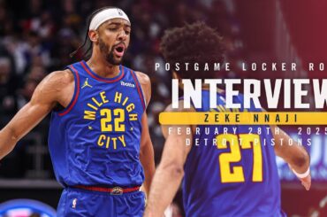 Zeke Nnaji Postgame Locker Room Interview vs. Pistons 🎙 | 2/28/25