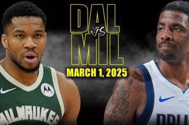 Milwaukee Bucks vs Dallas Mavericks Full Game Highlights - March 1, 2025 | NBA Regular Season