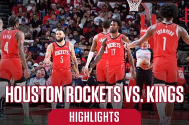 Houston Rockets Highlights vs. Sacramento Kings