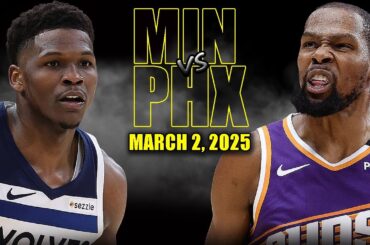 Minnesota Timberwolves vs Phoenix Suns Full Game Highlights - March 2, 2025 | NBA Regular Season