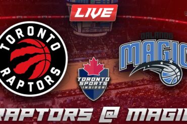 Toronto Raptors vs Orlando Magic LIVE Stream Game Audio | NBA LIVE Stream Gamecast & Chat