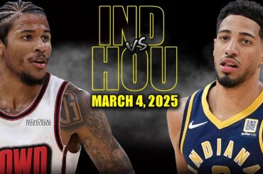 Indiana Pacers vs Houston Rockets Full Game Highlights - March 4, 2025 | NBA Regular Season