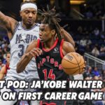 React Pod: Ja'Kobe Walter hits the game winner, while Raptors tank hits new absurd heights