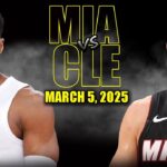 Miami Heat vs Cleveland Cavaliers Full Game Highlights - March 5, 2025 | NBA Regular Season