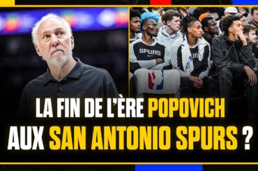 LA FIN DE POPOVICH AUX SPURS ?