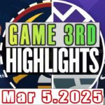 Denver Nuggets Vs Sacramento Kings Game 3rd Highlights Mar 5,2025 NBA Season 2024-25