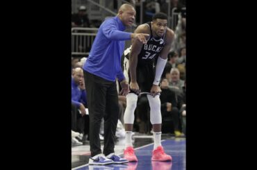 Bucks head coach Doc Rivers says Giannis Antetokounmpo deserves more praise for season, career