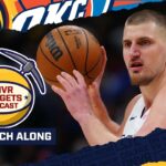 DNVR Nuggets Watch Along | Denver Nuggets @ Oklahoma City Thunder