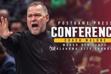 Coach Malone Full Postgame Press Conference vs. Thunder 🎙 | 3/9/25