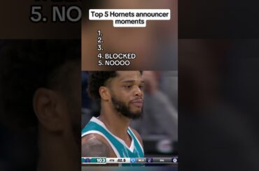 Top 5 Hornets announcer moments🎙